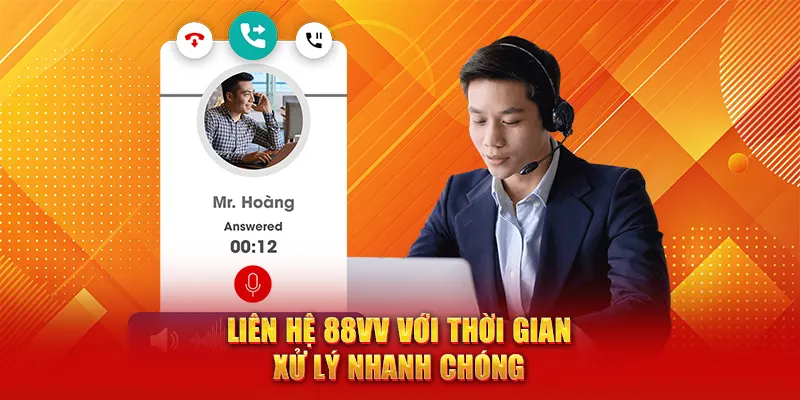 Liên Hệ 88VV - Hỗ Trợ Nhanh Chóng Mọi Dịch Vụ Phát Sinh 3 Liên hệ 88VV với thời gian xử lý nhanh chóng