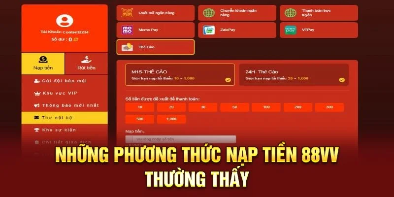 Nạp Tiền 88VV - Đơn Giản, Nhanh Chóng Và Dễ Thực Hiện 1 Những phương thức nạp tiền 88VV thường thấy
